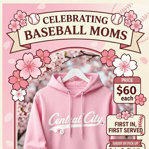 Central City Mother's Day Hoodie - LIMITED EDITION